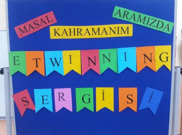 Masal Kahramanım Aramızda eTwinning Proje Sergisi Yapıldı